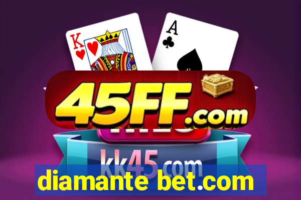 diamante bet.com